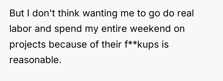 But I don't think wanting me to go do real...