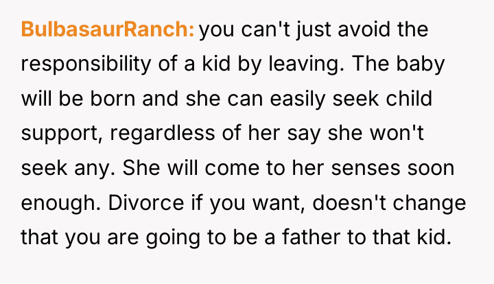 BulbasaurRanch you can't just avoid the responsibility of a kid...