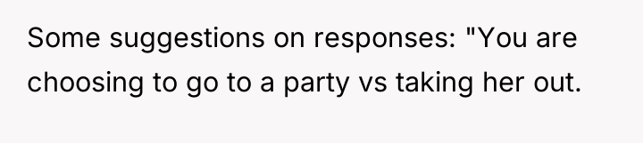 Some suggestions on responses: "You are choosing to go to...