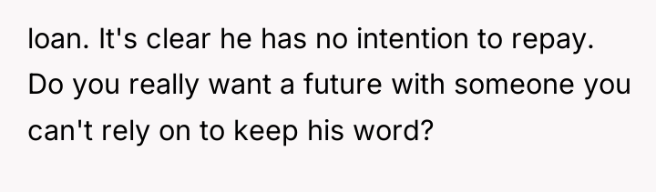 loan. It's clear he has no intention to repay. Do...