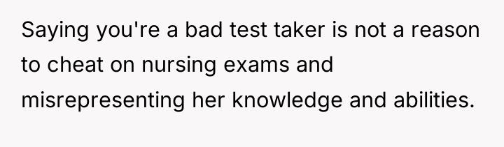 Saying you're a bad test taker is not a reason...