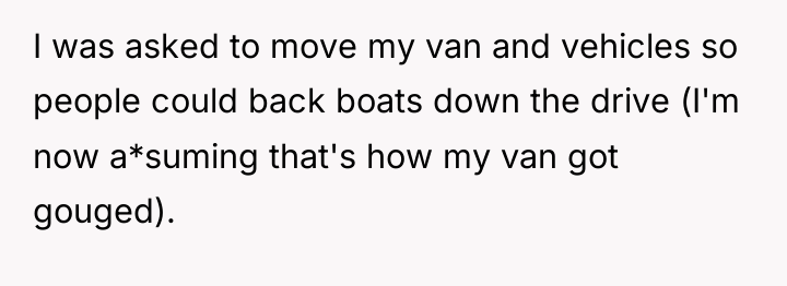 I was asked to move my van and vehicles so...