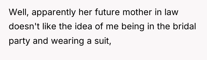 Well, apparently her future mother in law doesn't like the...
