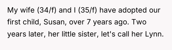 My wife (34/f) and I (35/f) have adopted our first...
