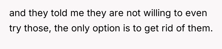 and they told me they are not willing to even...
