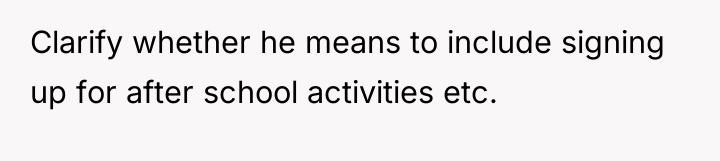 Clarify whether he means to include signing up for after...