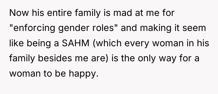 Now his entire family is mad at me for "enforcing...