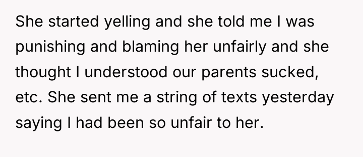 She started yelling and she told me I was punishing...