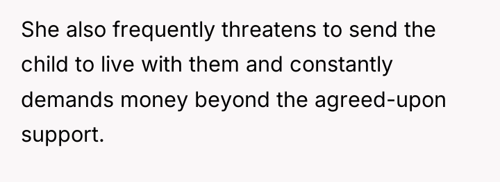 She also frequently threatens to send the child to live...