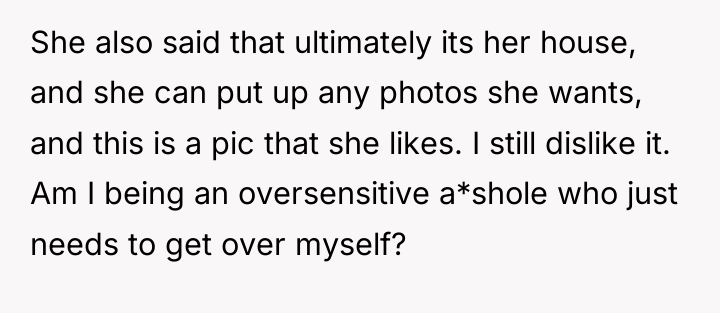 She also said that ultimately its her house, and she...