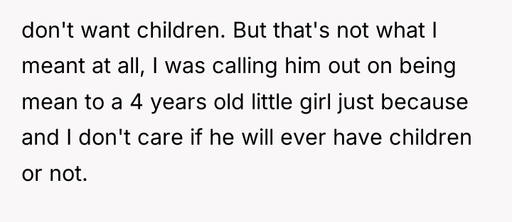 don't want children. But that's not what I meant at...