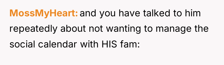 MossMyHeart and you have talked to him repeatedly about not...