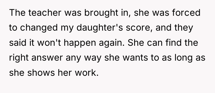 The teacher was brought in, she was forced to changed...