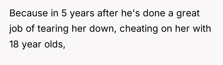 Because in 5 years after he's done a great job...