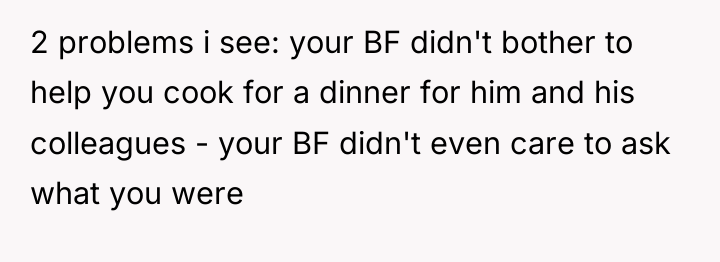 2 problems i see: your BF didn't bother to help...