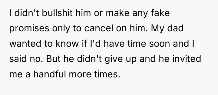 I didn't bullshit him or make any fake promises only...