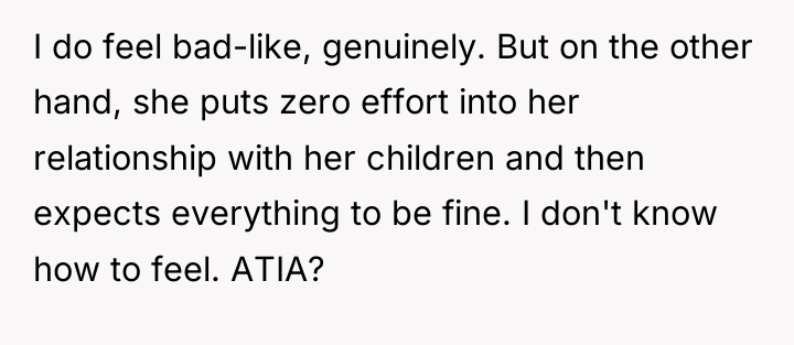 I do feel bad-like, genuinely. But on the other hand,...