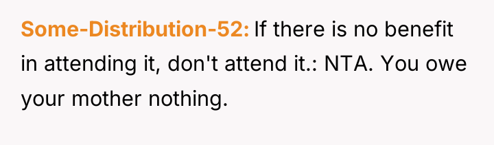 Some-Distribution-52 If there is no benefit in attending it, don't...