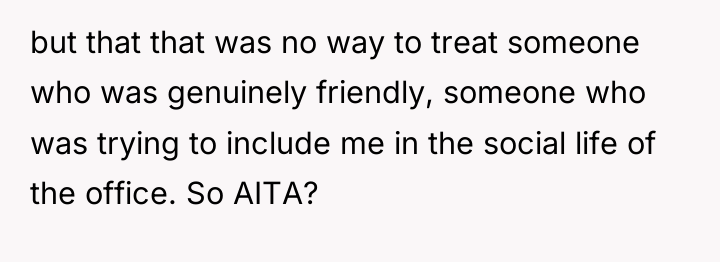 but that that was no way to treat someone who...