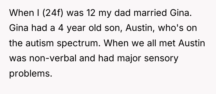 When I (24f) was 12 my dad married Gina. Gina...