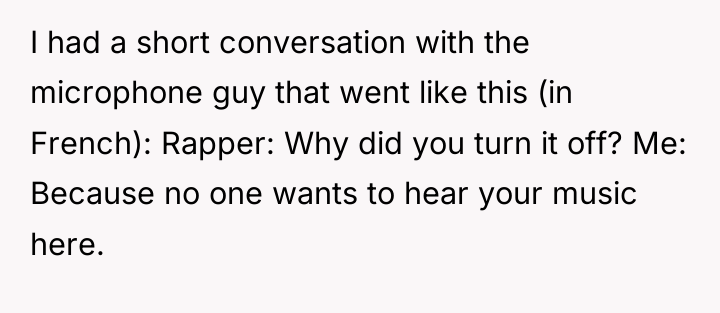 I had a short conversation with the microphone guy that...