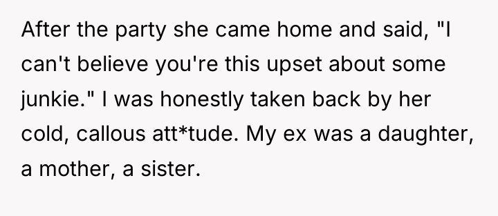 After the party she came home and said, "I can't...