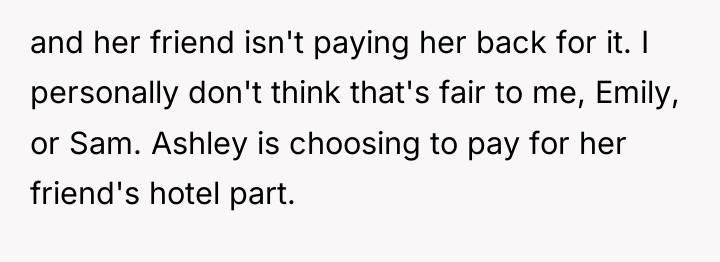 and her friend isn't paying her back for it. I...