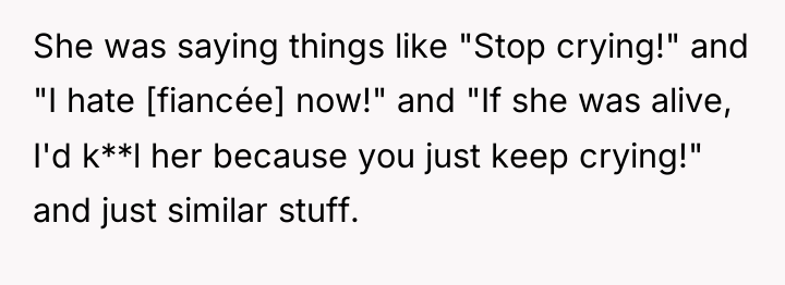 She was saying things like "Stop crying!" and "I hate...