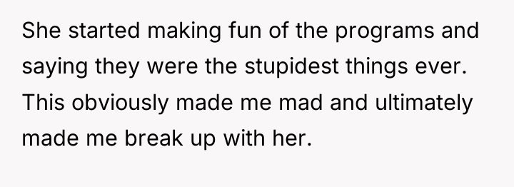 She started making fun of the programs and saying they...