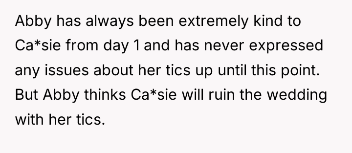 Abby has always been extremely kind to Ca*sie from day...
