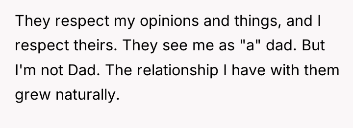 They respect my opinions and things, and I respect theirs....