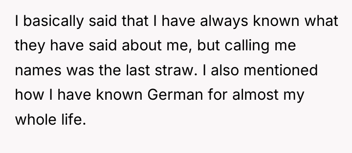 I basically said that I have always known what they...