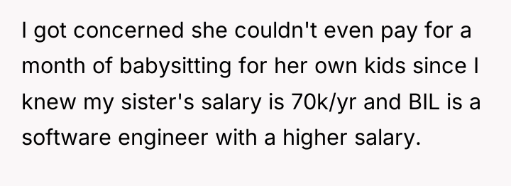 I got concerned she couldn't even pay for a month...