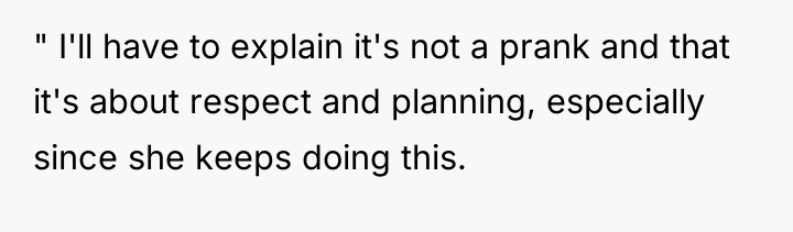 " I'll have to explain it's not a prank and...