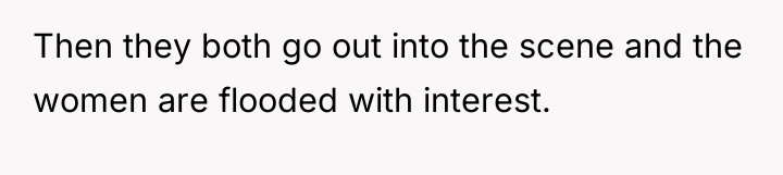Then they both go out into the scene and the...