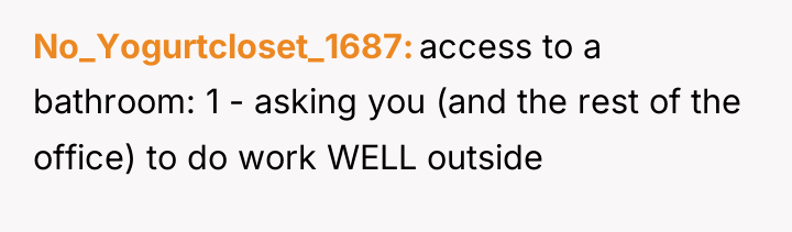 No_Yogurtcloset_1687 access to a bathroom: 1 - asking you (and...