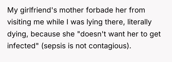 My girlfriend's mother forbade her from visiting me while I...