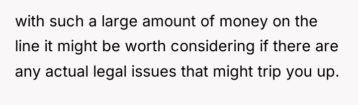 with such a large amount of money on the line...