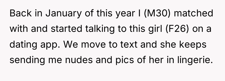 Back in January of this year I (M30) matched with...