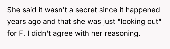 She said it wasn't a secret since it happened years...