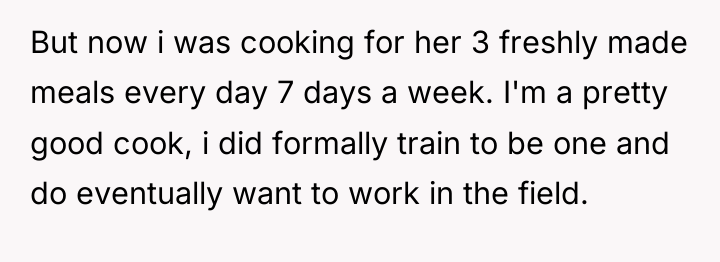 But now i was cooking for her 3 freshly made...