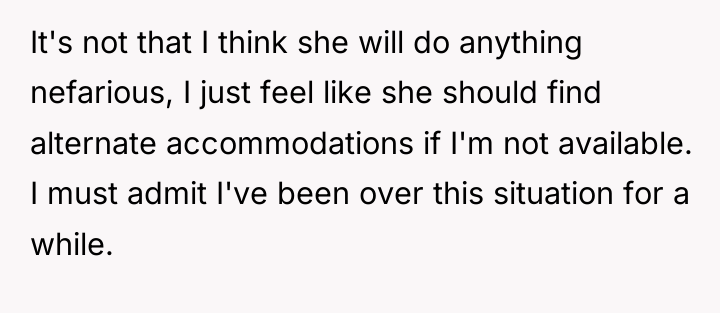 It's not that I think she will do anything nefarious,...