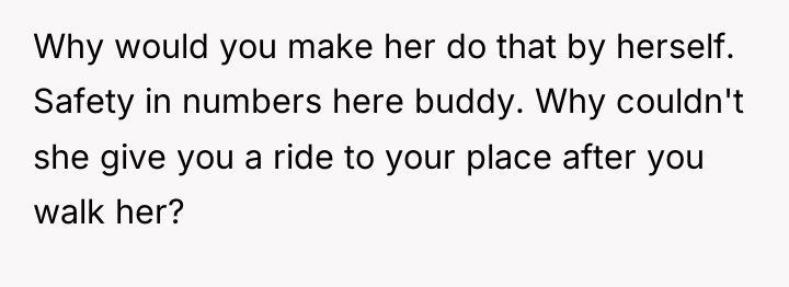 Why would you make her do that by herself. Safety...