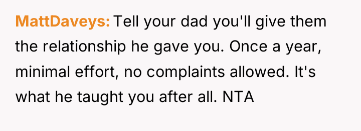 MattDaveys Tell your dad you'll give them the relationship he...
