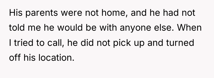 His parents were not home, and he had not told...