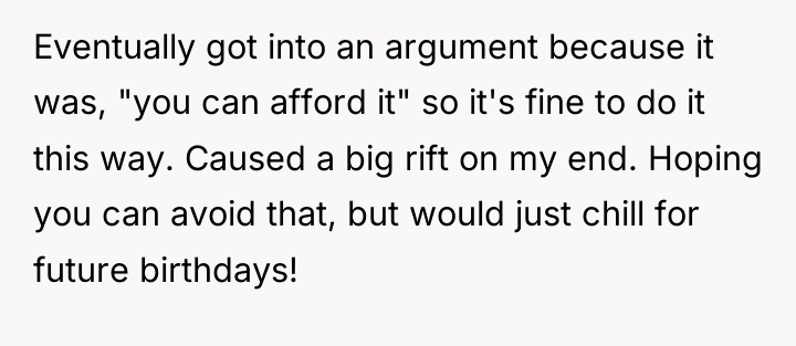 Eventually got into an argument because it was, "you can...