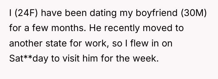 I (24F) have been dating my boyfriend (30M) for a...