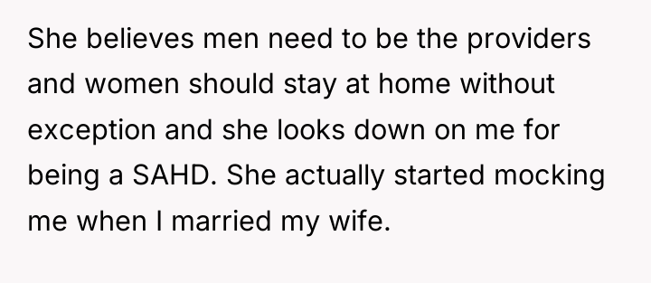 She believes men need to be the providers and women...