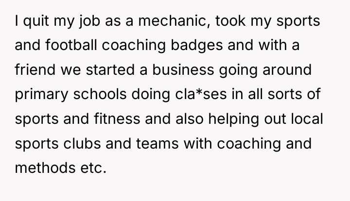 I quit my job as a mechanic, took my sports...