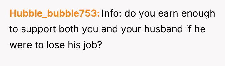 Hubble_bubble753 Info: do you earn enough to support both you...
